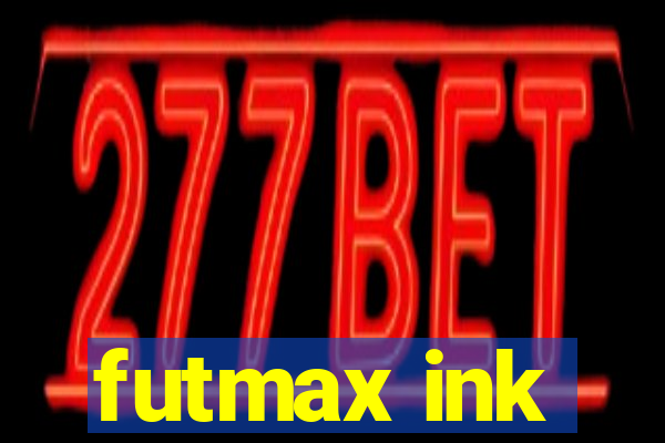 futmax ink